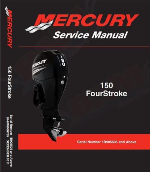 Mercury Outboard 90-8M0060785 Factory Service Manual 150 4 Stroke 