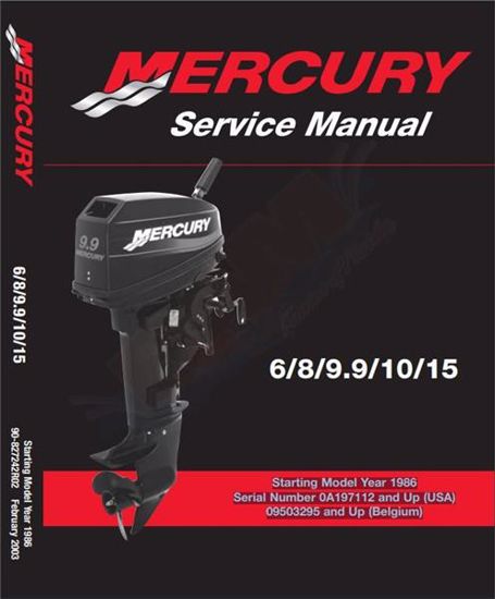 Picture of Mercury Outboard 90-827242R02 Factory Service Manual 6/8/9.9/15 HP