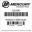 Mercury Marine part number 12020A3 HANDLE-STEER-BLAC Bar codes for Mercury Marine part number 12020A3