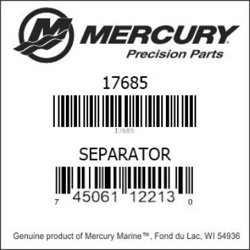 Mercury Marine part number 17685 SEPARATOR Bar codes for Mercury Marine part number 17685