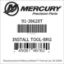 Mercury Marine part number 91-38628T INSTALL TOOL-BRG Bar codes for Mercury Marine part number 91-38628T