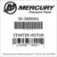 Mercury Marine part number 50-38890A1 STARTER MOTOR Bar codes for Mercury Marine part number 50-38890A1