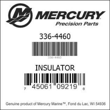 Mercury Marine part number 336-4460 INSULATOR Bar codes for Mercury Marine part number 336-4460