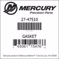Bar codes for Mercury Marine part number 27-47510