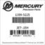 Mercury Marine part number 1399-5225 JET-.054 Bar codes for Mercury Marine part number 1399-5225