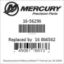 Mercury Marine part number 16-56296 Replaced by  16 866562 Bar codes for Mercury Marine part number 16-56296
