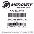 Bar codes for Mercury Marine part number 5-5L47400TP