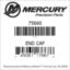 Mercury Marine part number 75660 END CAP Bar codes for Mercury Marine part number 75660