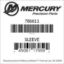 Mercury Marine part number 786611 SLEEVE Bar codes for Mercury Marine part number 786611