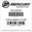 Mercury Marine part number 801328250 27621328250 CYLDR Bar codes for Mercury Marine part number 801328250