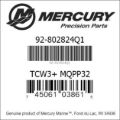 Bar codes for Mercury Marine part number 92-802824Q1