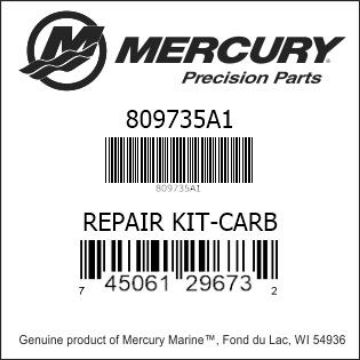Mercury Marine part number 809735A1 REPAIR KIT-CARB Bar codes for Mercury Marine part number 809735A1