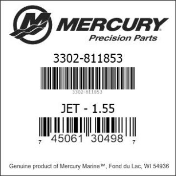 Mercury Marine part number 3302-811853 JET - 1.55 Bar codes for Mercury Marine part number 3302-811853