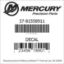 Mercury Marine part number 37-81558911 DECAL Bar codes for Mercury Marine part number 37-81558911