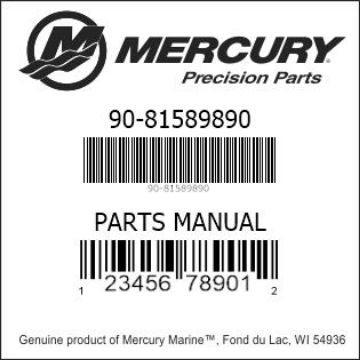 Mercury Marine part number 90-81589890 PARTS MANUAL Bar codes for Mercury Marine part number 90-81589890