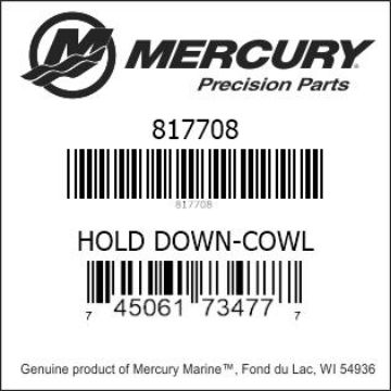 Mercury Marine part number 817708 HOLD DOWN-COWL Bar codes for Mercury Marine part number 817708