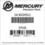Mercury Marine part number 16-8204511 STUD Bar codes for Mercury Marine part number 16-8204511