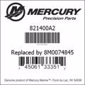 Bar codes for Mercury Marine part number 821400A2