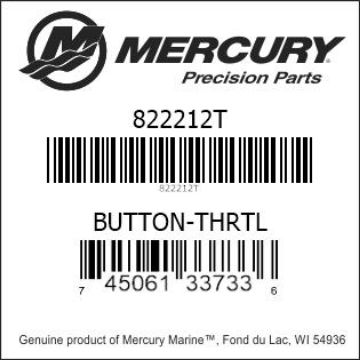 Mercury Marine part number 822212T BUTTON-THRTL Bar codes for Mercury Marine part number 822212T