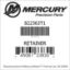 Mercury Marine part number 822363T1 RETAINER Bar codes for Mercury Marine part number 822363T1