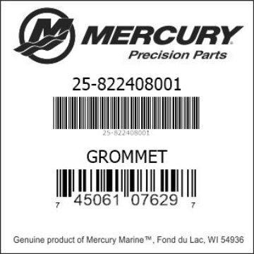 Mercury Marine part number 25-822408001 GROMMET Bar codes for Mercury Marine part number 25-822408001
