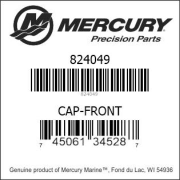 Mercury Marine part number 824049 CAP-FRONT Bar codes for Mercury Marine part number 824049