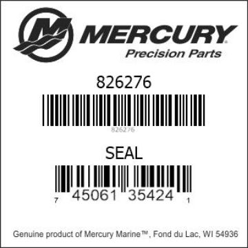 Mercury Marine part number 826276 SEAL Bar codes for Mercury Marine part number 826276