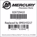 Bar codes for Mercury Marine part number 826729A10