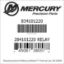 Mercury Marine part number 834101220 284101220 RELAY Bar codes for Mercury Marine part number 834101220