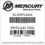 Mercury Marine part number 91-834721210 094721210 TOOL Bar codes for Mercury Marine part number 91-834721210