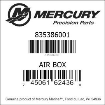 Mercury Marine part number 835386001 AIR BOX Bar codes for Mercury Marine part number 835386001