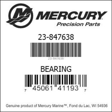 Mercury Marine part number 23-847638 BEARING Bar codes for Mercury Marine part number 23-847638