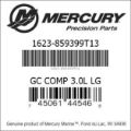 Bar codes for Mercury Marine part number 1623-859399T13