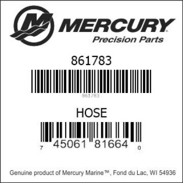 Mercury Marine part number 861783 HOSE Bar codes for Mercury Marine part number 861783