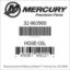 Mercury Marine part number 32-863900 HOSE-OIL Bar codes for Mercury Marine part number 32-863900