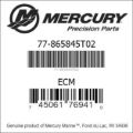 Bar codes for Mercury Marine part number 77-865845T02
