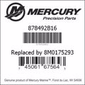 Bar codes for Mercury Marine part number 878492B16