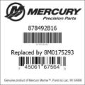 Bar codes for Mercury Marine part number 878492B16