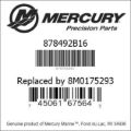 Bar codes for Mercury Marine part number 878492B16
