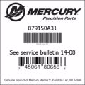 Bar codes for Mercury Marine part number 879150A31