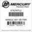 Mercury Marine part number 879244T12 HANDLE ASY OB TRM Bar codes for Mercury Marine part number 879244T12