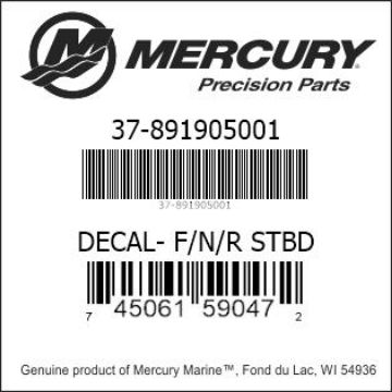 Mercury Marine part number 37-891905001 DECAL- F/N/R STBD Bar codes for Mercury Marine part number 37-891905001