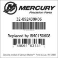 Bar codes for Mercury Marine part number 32-892438K06