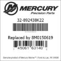 Bar codes for Mercury Marine part number 32-892438K22