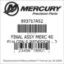 Mercury Marine part number 893717A52 FINAL ASSY MERC 40 ELH GEN.5 REDESIGN - 2015 Bar codes for Mercury Marine part number 893717A52
