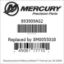 Mercury Marine part number 893909A02 Replaced by 8M0055018 Bar codes for Mercury Marine part number 893909A02