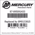 Bar codes for Mercury Marine part number 87-895091K03