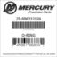 Mercury Marine part number 25-896332126 O-RING Bar codes for Mercury Marine part number 25-896332126