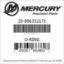 Mercury Marine part number 25-896332171 O-RING Bar codes for Mercury Marine part number 25-896332171