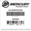 Mercury Marine part number 10-8M0045380 SCREW Bar codes for Mercury Marine part number 10-8M0045380